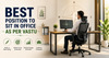 Best Direction to Sit in Office as Per Vastu